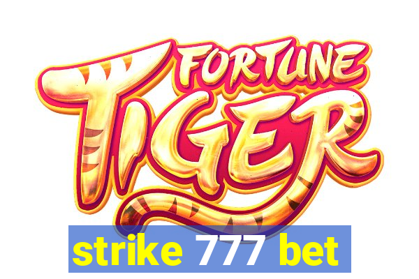 strike 777 bet